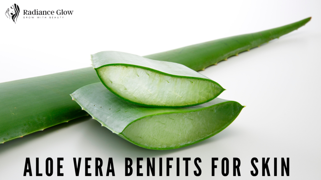 aloe vera benifit for skin